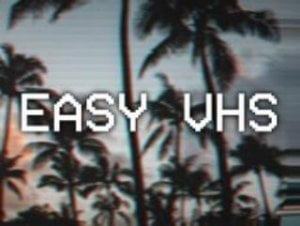 Read more about the article Easy VHS