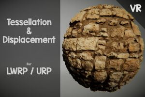 Read more about the article LWRP / URP – Tessellation & Displacement