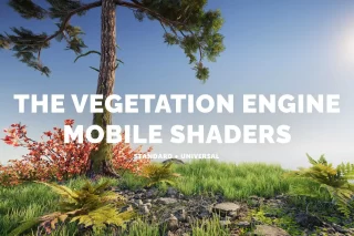 You are currently viewing The Vegetation Engine | Mobile Shaders Module
