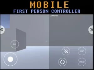 Read more about the article MFPC – Mobile First Person Controller
