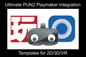 Read more about the article Ultimate PUN2 Playmaker Integration – 2D/3D/VR